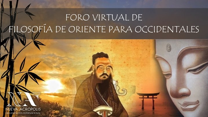 FORO DE FILOSOFIA DE ORIENTE